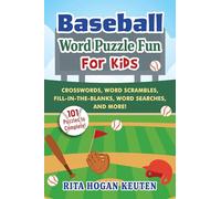 Baseball Word Puzzle Fun for Kids: Crosswords, Word Scrambles, Fill-in-the-blanks, Word Searches, and More!