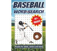 Baseball Word Search: 55+ Baseball Word Search Puzzles for Adults & Teens | Fun and Challenging Sports Brain Games with Players, Positions, Stadiums ... Moments | 6x9 Puzzle Book with Answer Key