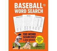 Baseball Word Search Challenge: 100 Themed Puzzles + Bonus Trivia for True Fans: 2600 Baseball Terms Across 100 Unique Puzzles + A Mind-Bending Trivia Quiz to Test Even the Biggest Fans