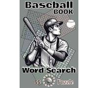 Baseball Word Search Challenge: A Puzzle Book for Passionate Fans - Easy-to-Read 6x9 Edition: Fun Puzzles for Baseball Fans and Adults