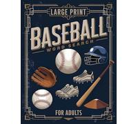 Baseball Word Search for Adults (Large Print): Discover 100 Brain Puzzles with Trivia from League Playoffs and Stadium History to American Legends - Activity for Sports Fans, Team Player or Coach