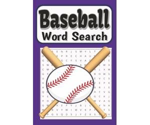 Baseball Word Search Puzzle Book: Baseball Themed Word Search Puzzle Activity Book about Field, Athletes, Sport, for Adults, Kids, Teens & Seniors , ... 6 x 9 in, Perfect for Leisure, Gift,Travel