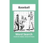 Baseball Word Search Puzzle Book: Word Searches about all things Baseball, Including Slang, Teams, Players, Ballparks, Minor Leagues, and more | 6X9 ... Gift for Vacation, Holidays and Spare Times