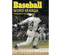 Baseball Word Search Puzzle Book: Word Searches with Easy-to-Read Print about Baseball, Rules, Legendary Players, and More… | 6x9 Inches | 110 Pages | ... | Gift for Vacations, Holidays, and Free Time