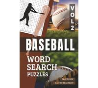 Baseball Word Search Puzzles Vol.2: Word Seek Puzzles For Baseball Players | Easy-To-Read Print, Travel-Size 6x9 inches, 50+ Puzzles, Thoughtful Gift
