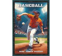 Baseball Word Search Puzzles: Word Search Puzzles with Easy to Read about Baseball Rules, Field Terms, and Legendary Plays | 6x9 inches, 110 pages | ... for Baseball Fans, Players, and Sports Lovers