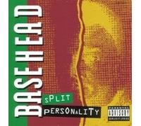 Basehead - Split Personality / 2000 Bc / Do You Wanna