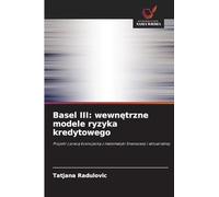 Basel III: wewn¿trzne modele ryzyka kredytowego: Projekt z prac¿ licencjack¿ z matematyki finansowej i aktuarialnej