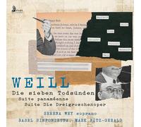 Basel Sinfonietta; Mark Fitz-Gerald - Kurt Weill: Die Dreigroschenoper, Die sieben Todsunden, Suite panameenne