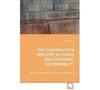 Basel Sultan The Construction Industry in Yemen and Economic Sustain (Tascabile)