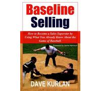 Dave Kurlan Baseline Selling (Copertina rigida)
