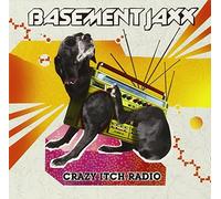 Basement Jaxx - Crazy Itch Radio