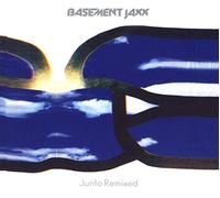 Basement Jaxx - Jubto Remixed