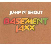 Basement Jaxx - Jump 'N Shout