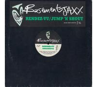 Basement Jaxx - Rendez-Vu/Jump 'N Shout