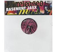 Basement Jaxx - Unreleased Mixes