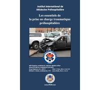 Bases de la Médecine Préhospitalière Prise en Charge des Traumatismes