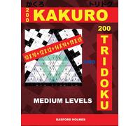Basford Holmes 200 KaKuro 10x10 + 12x12 + 14x14 + 15x15 and 200 Trid (Tascabile)