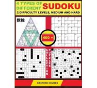 Basford Holmes 4 types of different sudoku. 2 difficulty levels, med (Tascabile)
