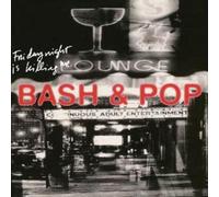 Bash & Pop Friday Night Is Killing Me (CD) Album