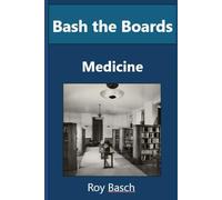 Bash the Boards: Medicine