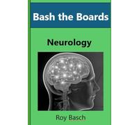 Bash the Boards: Neurology