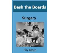 Bash the Boards: Surgery