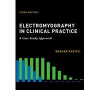 Bashar Katirji Electromyography in Clinical Practice (Copertina rigida)
