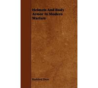 Bashford Dean Helmets And Body Armor In Modern Warfare (Tascabile)