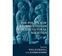 Bashir Bashir The Politics of Reconciliation in Multicultural (Copertina rigida)