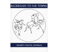 Basho Back Roads To Far Towns (Tascabile) Companions for the Journey