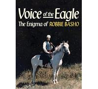 Basho Robbie - Voice Of The Eagle: Theenigma Of Robbie