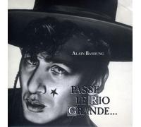 Bashung, Alain - Passe le Rio..(Rep.Vin.)