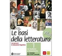 Basi della letteratura plus. Materiali per il docente. Con INVALSI. Per le Scuole superiori (Vol. 1)