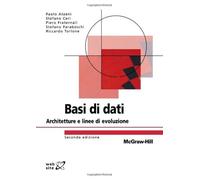 Basi di dati. Architetture e linee di evoluzione