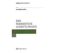 Basi romanistiche di diritto privato [Paperback] [Jan 13, 2023] Bellodi Ansaloni