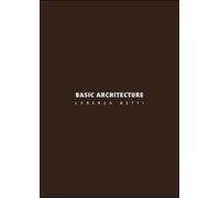 Basic architecture. Ediz. italiana e inglese