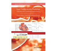 Basic Cardiovascular Physiology: From Molecules to Translational Medical Science