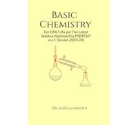 Basic Chemistry: For DMLT (As per The Latest Syllabus Approved by PSBTE&IT w.e.f. Session 2023-24)