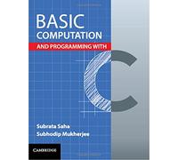 Basic Computation and Programming With C