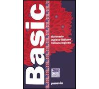Basic. Dizionario inglese-italiano, italiano-inglese