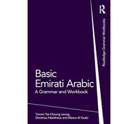 Basic Emirati Arabic: A Grammar and Workbook