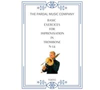 BASIC EXERCICES FOR IMPROVISATION IN TROMBONE N-14: TOKYO