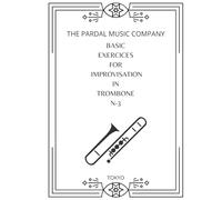 BASIC EXERCICES FOR IMPROVISATION IN TROMBONE N-3: TOKYO