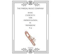 BASIC EXERCICES FOR IMPROVISATION IN TROMBONE N-4: TOKYO