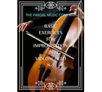 BASIC EXERCICES FOR IMPROVISATION IN VIOLONCHELO N-7: PRAGUE