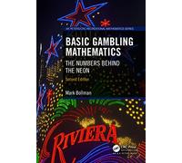Basic Gambling Mathematics: The Numbers Behind the Neon, Second Edition