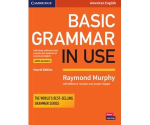 Basic Grammar in Use Student's Book with Answers: Self-study Reference and Practice for Students of American English