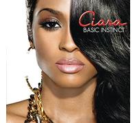 Basic Instinct by Ciara (2010-12-14)