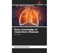 Basic knowledge of respiratory diseases: Nursing care